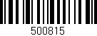 Código de barras (EAN, GTIN, SKU, ISBN): '500815'