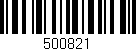 Código de barras (EAN, GTIN, SKU, ISBN): '500821'