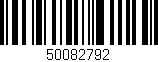 Código de barras (EAN, GTIN, SKU, ISBN): '50082792'