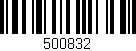 Código de barras (EAN, GTIN, SKU, ISBN): '500832'