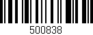 Código de barras (EAN, GTIN, SKU, ISBN): '500838'