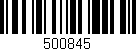 Código de barras (EAN, GTIN, SKU, ISBN): '500845'