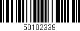 Código de barras (EAN, GTIN, SKU, ISBN): '50102339'