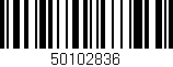 Código de barras (EAN, GTIN, SKU, ISBN): '50102836'