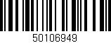 Código de barras (EAN, GTIN, SKU, ISBN): '50106949'