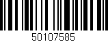 Código de barras (EAN, GTIN, SKU, ISBN): '50107585'