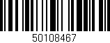Código de barras (EAN, GTIN, SKU, ISBN): '50108467'