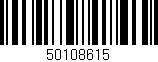 Código de barras (EAN, GTIN, SKU, ISBN): '50108615'