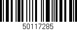 Código de barras (EAN, GTIN, SKU, ISBN): '50117285'