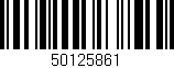 Código de barras (EAN, GTIN, SKU, ISBN): '50125861'