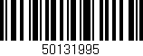 Código de barras (EAN, GTIN, SKU, ISBN): '50131995'