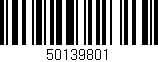 Código de barras (EAN, GTIN, SKU, ISBN): '50139801'