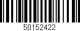 Código de barras (EAN, GTIN, SKU, ISBN): '50152422'