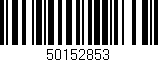 Código de barras (EAN, GTIN, SKU, ISBN): '50152853'