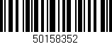 Código de barras (EAN, GTIN, SKU, ISBN): '50158352'