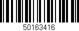 Código de barras (EAN, GTIN, SKU, ISBN): '50163416'