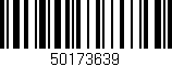 Código de barras (EAN, GTIN, SKU, ISBN): '50173639'