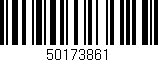 Código de barras (EAN, GTIN, SKU, ISBN): '50173861'