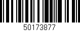 Código de barras (EAN, GTIN, SKU, ISBN): '50173877'