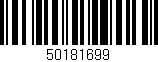 Código de barras (EAN, GTIN, SKU, ISBN): '50181699'
