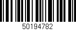 Código de barras (EAN, GTIN, SKU, ISBN): '50194782'