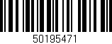 Código de barras (EAN, GTIN, SKU, ISBN): '50195471'