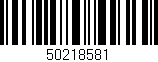 Código de barras (EAN, GTIN, SKU, ISBN): '50218581'