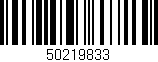 Código de barras (EAN, GTIN, SKU, ISBN): '50219833'