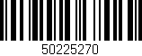 Código de barras (EAN, GTIN, SKU, ISBN): '50225270'