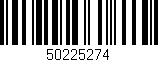 Código de barras (EAN, GTIN, SKU, ISBN): '50225274'