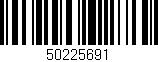 Código de barras (EAN, GTIN, SKU, ISBN): '50225691'