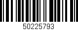 Código de barras (EAN, GTIN, SKU, ISBN): '50225793'