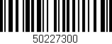 Código de barras (EAN, GTIN, SKU, ISBN): '50227300'