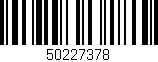 Código de barras (EAN, GTIN, SKU, ISBN): '50227378'
