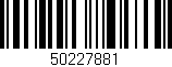 Código de barras (EAN, GTIN, SKU, ISBN): '50227881'