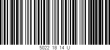 Código de barras (EAN, GTIN, SKU, ISBN): '5022_18_14_U'