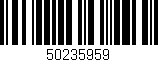 Código de barras (EAN, GTIN, SKU, ISBN): '50235959'