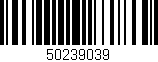 Código de barras (EAN, GTIN, SKU, ISBN): '50239039'