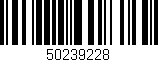 Código de barras (EAN, GTIN, SKU, ISBN): '50239228'