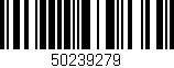 Código de barras (EAN, GTIN, SKU, ISBN): '50239279'