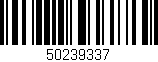 Código de barras (EAN, GTIN, SKU, ISBN): '50239337'