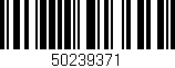 Código de barras (EAN, GTIN, SKU, ISBN): '50239371'