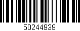 Código de barras (EAN, GTIN, SKU, ISBN): '50244939'