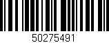 Código de barras (EAN, GTIN, SKU, ISBN): '50275491'