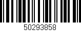 Código de barras (EAN, GTIN, SKU, ISBN): '50293858'