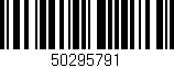 Código de barras (EAN, GTIN, SKU, ISBN): '50295791'