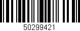 Código de barras (EAN, GTIN, SKU, ISBN): '50299421'