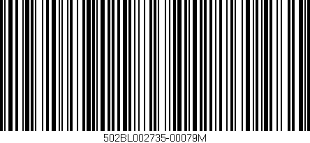 Código de barras (EAN, GTIN, SKU, ISBN): '502BL002735-00079M'