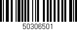 Código de barras (EAN, GTIN, SKU, ISBN): '50306501'