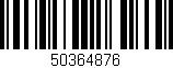 Código de barras (EAN, GTIN, SKU, ISBN): '50364876'